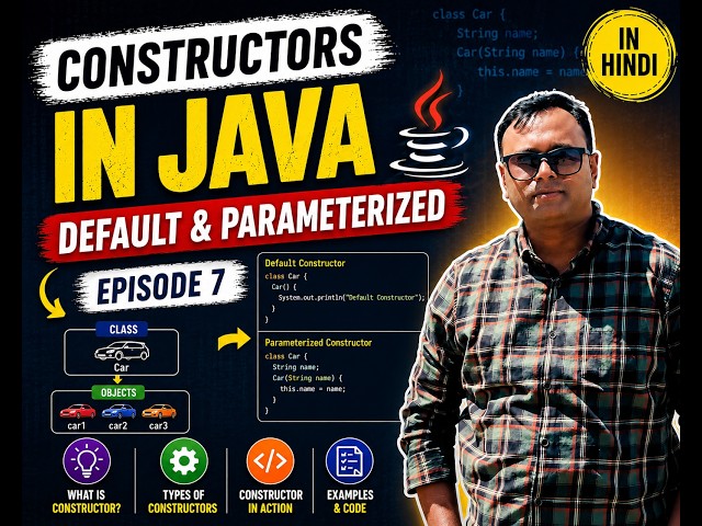 Constructors in Java Explained in Hindi 🔥 Default vs Parameterized Constructor
