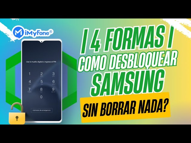 🎯【4 Trucos】Cómo desbloquear Samsung sin borrar nada