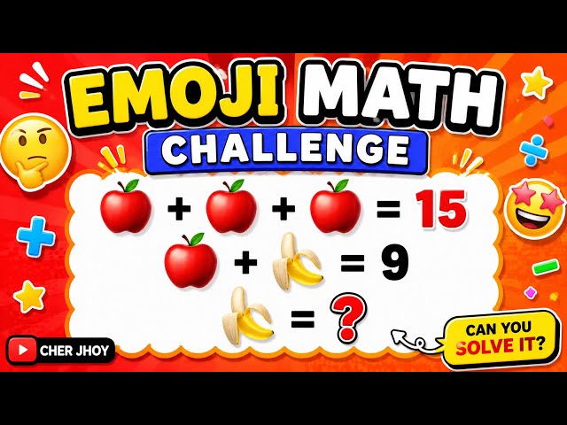 Emoji Math Challenge! Can You Solve These Math Puzzles? 🍎🍌 | Cher Jhoy