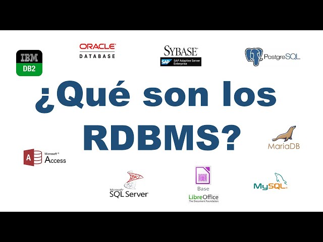 Bases de Datos: ¿Qué son los RDBMS?