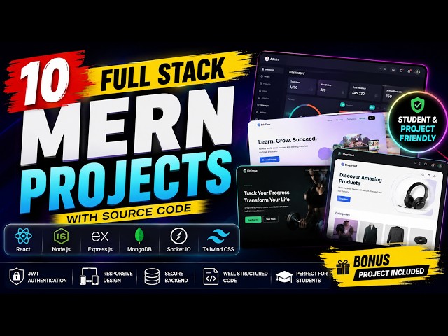Top 10 Full Stack Mern Projects You Must Try in 2026 (With Code & PPT)