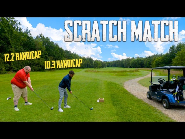12 vs 10 Handicap - Scratch Match!