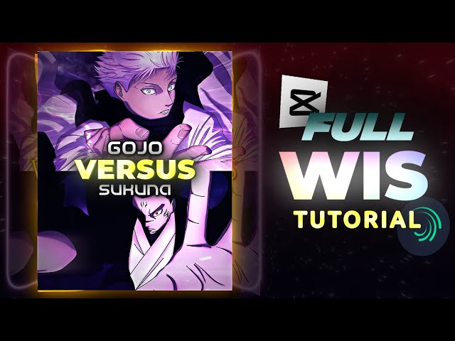 WIS Editing COMPLETE Tutorial | Capcut + Alight Motion