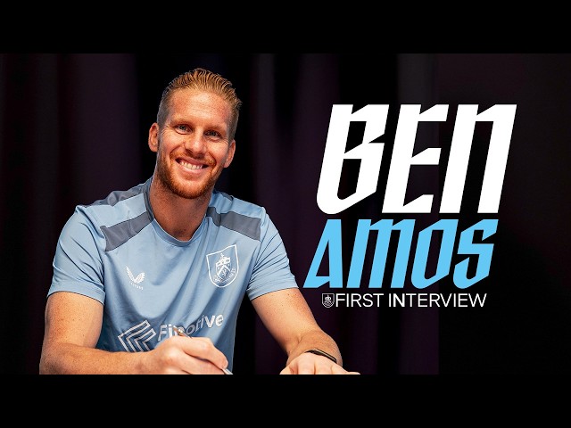BEN AMOS IS A CLARET! | FIRST INTERVIEW | Burnley Football Club