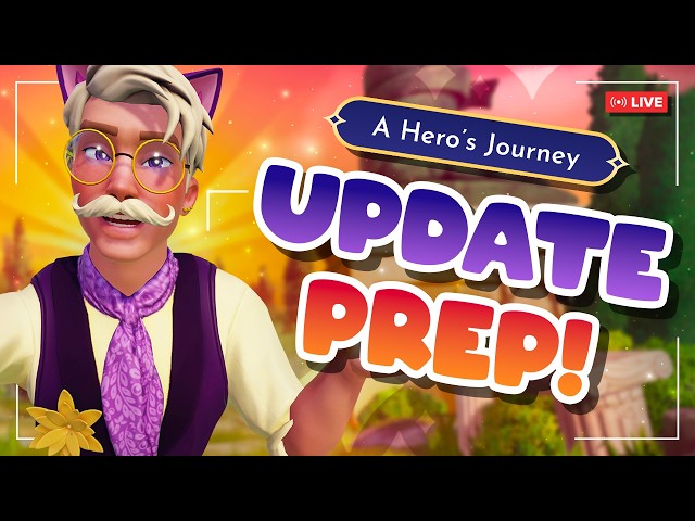 🎥 We're BACK! Let's Do Some UPDATE PREP! | Disney Dreamlight Valley