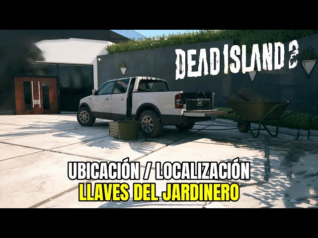 Dead Island 2 - Llaves del jardinero - Ubicación/Localización