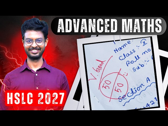 Advanced Maths Class 10 | 50/50, 49/50 🔥 | How Our Students Are Scoring 90%+ I Hslc 2027