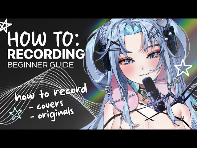Ultimate Beginner's Guide to Recording (Covers & Originals)