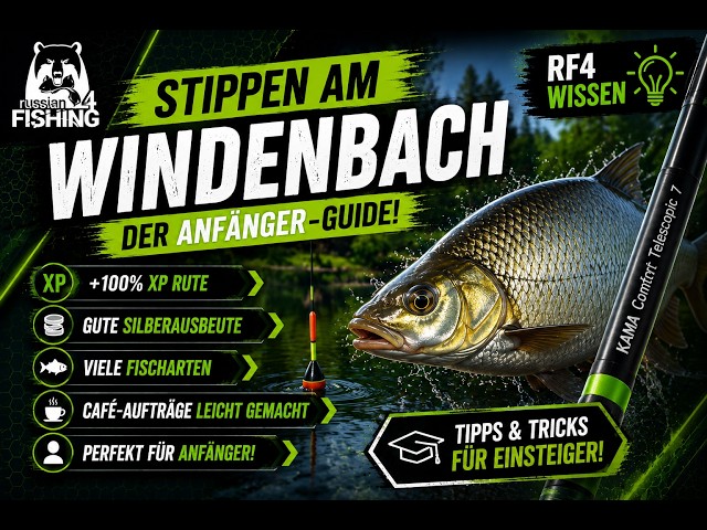 🎣 Stippen am Windenbach: Der perfekte Anfänger-Guide? | RF4 Wissen #1 | Russian Fishing 4