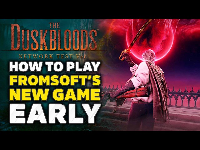 The Duskbloods Closed Network Test – How to Play Early, Sign Up & Dates