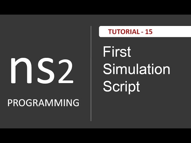 How to Write first simulation script in NS2 : NS2 Tutorials # 15