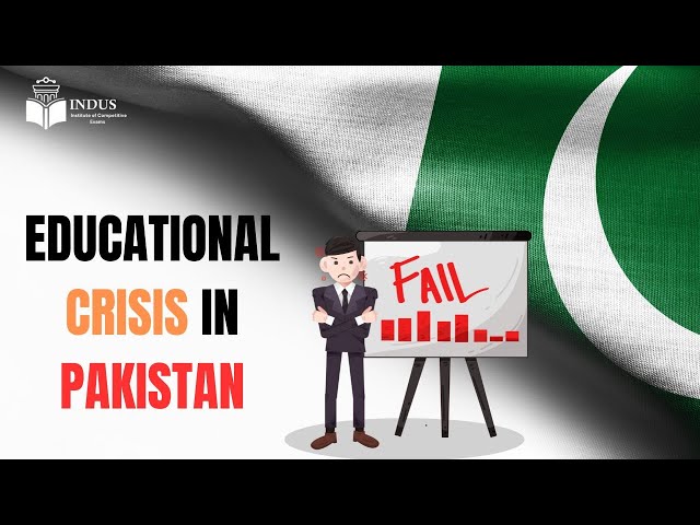 Educational Crisis in Pakistan