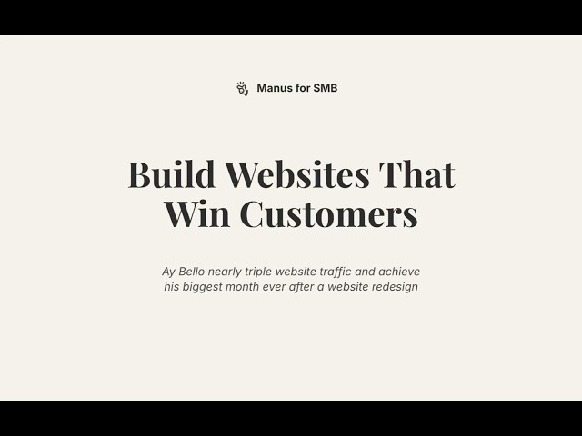 Build Websites That Win Customers — Manus for SMB Webinar Recording
