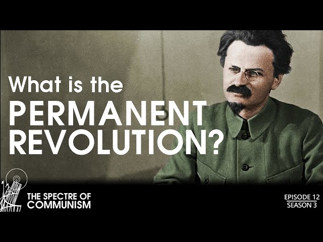 What is the Permanent Revolution? – Spectre of Communism Podcast