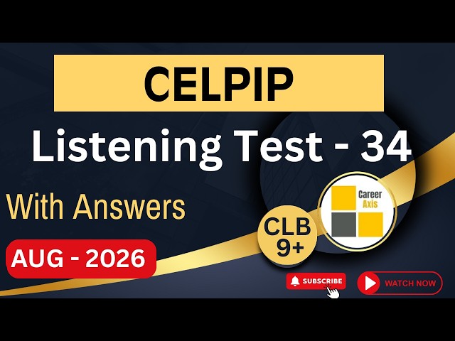 CELPIP Listening Mock Test 2026: Full Practice with Answers & Score Tips | CLB 9+