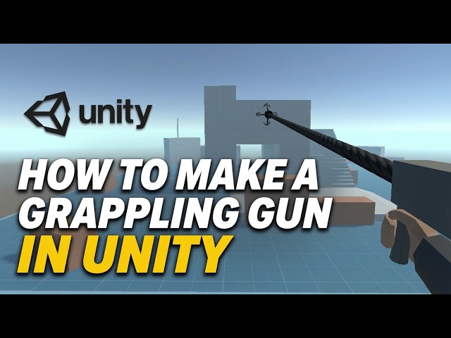 How to Make a Grappling Gun in Unity