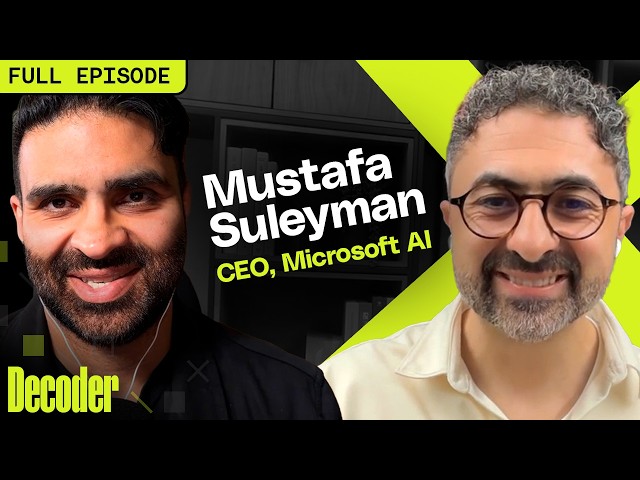 Microsoft AI chief thinks superintelligence is near, but won't take your job | Decoder