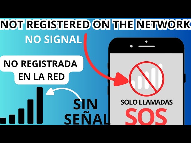 Solucionar Solo Llamada De Emergencia 😱 No Registrada En La Red 😱 Sin Servicio 😱 Sin Señal 👉 2025