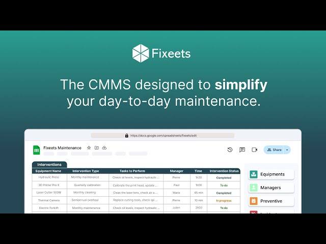 Fixeets, the CMMS designed to simplify your day-to-day maintenance directly on Google Sheets