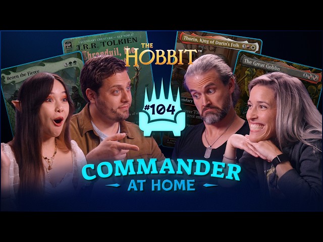 The Hobbit Commander with Ben Bateman and XTinaGG | Commander at Home Episode 104