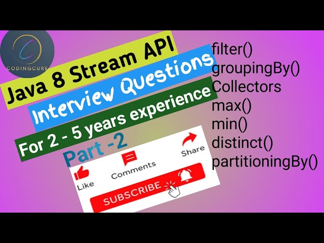 🚀 Java 8 Stream API Part-2 : Interview Coding Problems for 2-5 years Exp(Hands-On Tutorial)