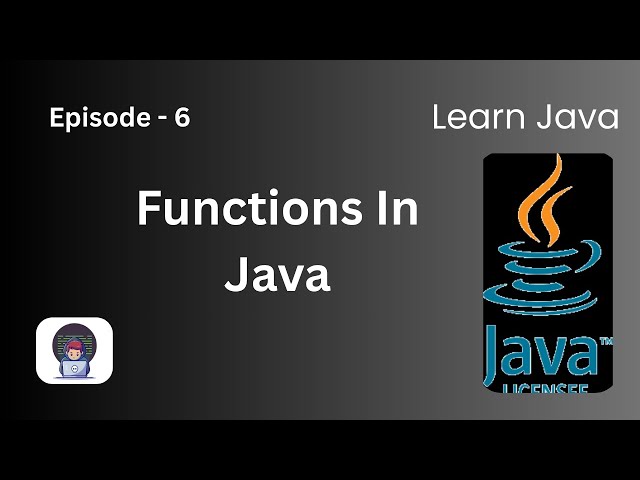Functions in Java |  Episode 6 | Learn Java