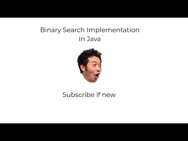 Binary Search Implementation in Java