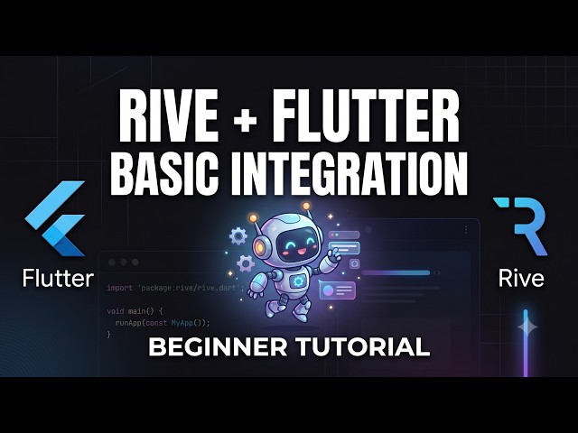 Rive + Flutter Tutorial | Basic Rive Animation Integration in Flutter