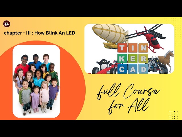 Chapter-III: How to Blink an LED in Tinkercad | Beginner Arduino Tutorial & Simulation #zentialab