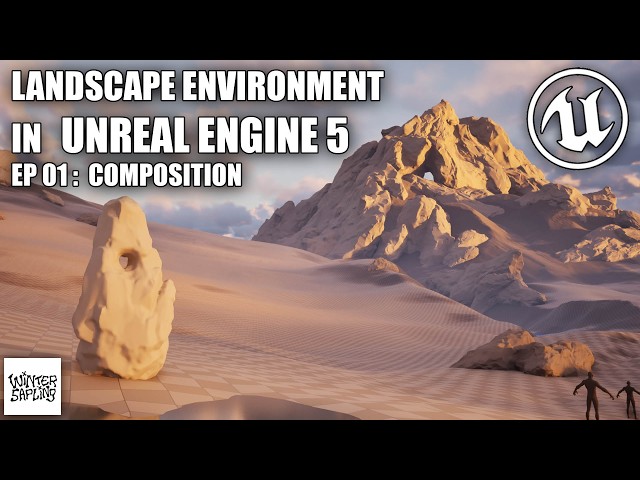 Pilgrimage: Building a 3D Landscape Environment in UE5 - Full Course | Ep 01: Composition