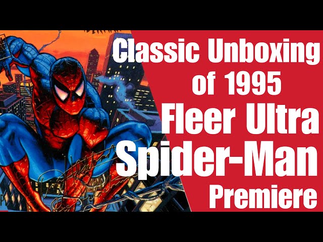 Opening the Past: 1995 Fleer Ultra Spider-Man Premiere Unboxing 🕷️
