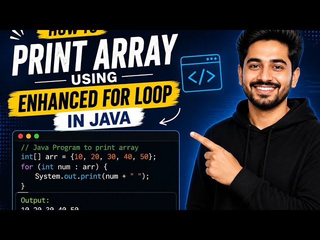 Print Array using Enhanced for loop / enhanced for loop for beginners 