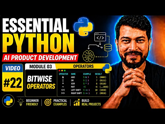 🚀 Essential Python #22 | Bitwise Operators | AI Product Development Series