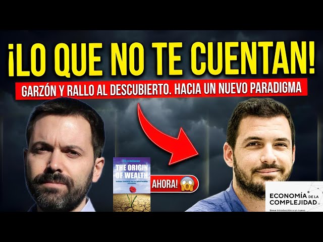 🔴 Lo que RALLO y GARZÓN no te cuentan | EL INICIO DE UN NUEVO PARADIGMA DE LA COMPLEJIDAD