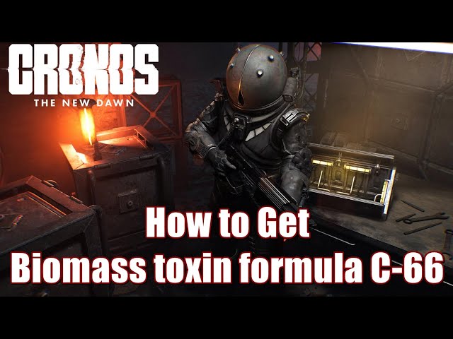 Cronos The New Dawn How to Get Biomass toxin formula C-66 - Unity Hospital