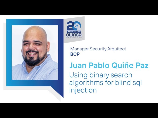 Topics of Interest: Using binary search algorithms for blind sql injection - Juan Pablo Quiñe Paz