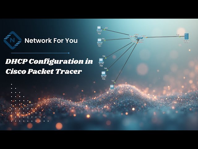 DHCP Configuration in Cisco Packet Tracer | Step-by-Step Tutorial for Beginners