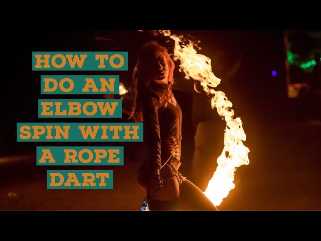 Rope Dart Tutorial I Basic Elbow Spins