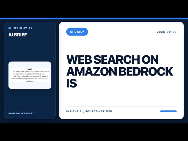 Web Search on Amazon Bedrock is now available in AWS | AI Daily Brief | 2026-09-03