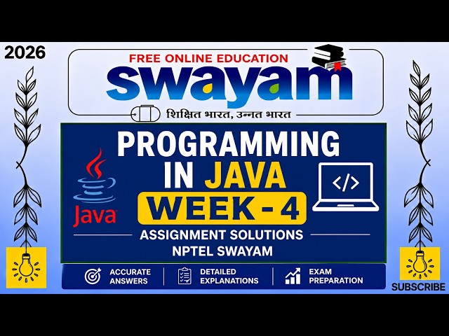 Programming in Java Week 4 Assignment Solutions 2026 | NPTEL SWAYAM | MCQ Answers | Latest Solutions