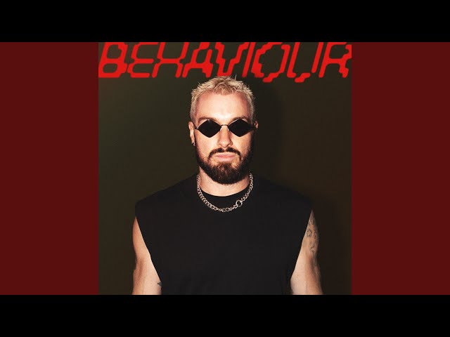 Behaviour (feat. A.D.O.R.)