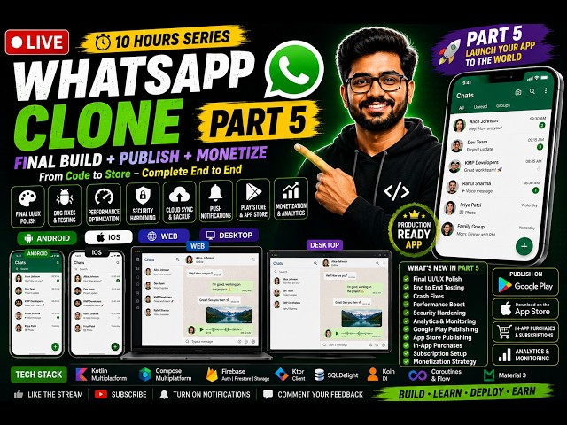 WhatsApp Clone Part 5 🔥 | Final Build + Publish + Monetize | Kotlin Multiplatform LIVE