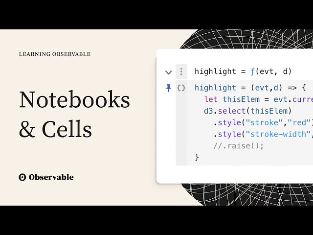 Notebooks and Cells – Learning Observable