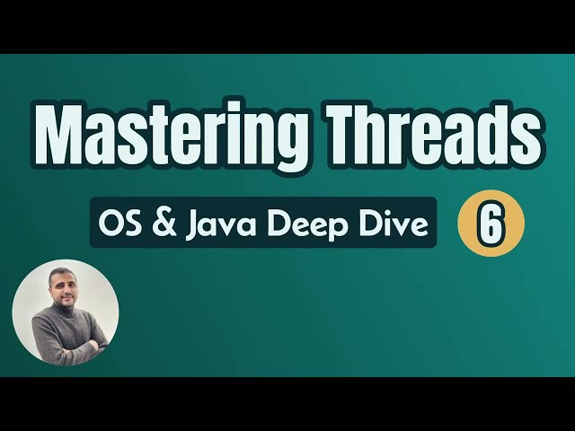 Mastering Threads! OS & Java Deep Dive - Part 6 | Addressing Concurrency Challenges in Java