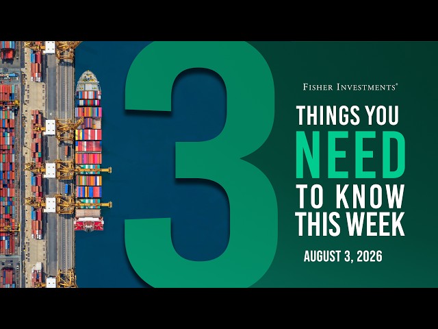 3 Things You Need to Know This Week | US Jobs, Trade Balance, Earnings Reports (August 3, 2026)