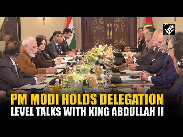 PM Modi holds delegation level talk with Jordanian King Abdullah II Ibn Al Hussein