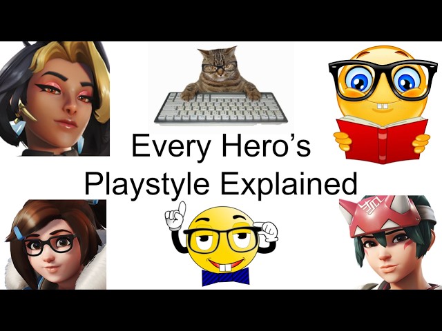Every Overwatch Hero's Playstyle Explained