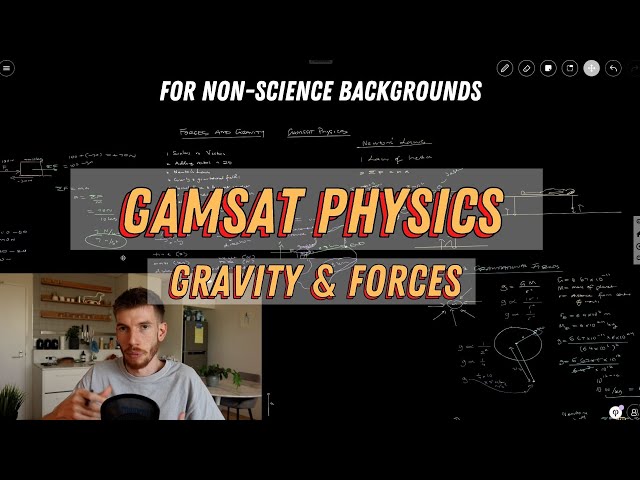 GAMSAT Physics | Gravity & Forces | Crash Course for NSBs