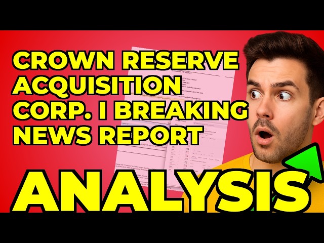 Crown Reserve Acquisition Corp I Amendment: My Take on the Merger Deal