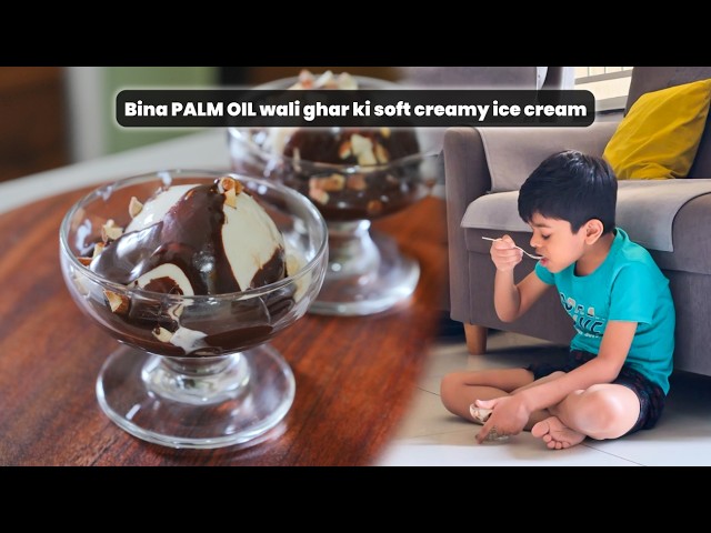 इतनी सॉफ्ट और क्रीमी बन गई | No Palm Oil Creamy Ice Cream & Hot Fudge Recipe